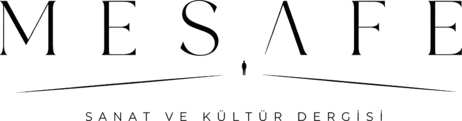 Mesafe — Sanat ve Kültür Dergisi